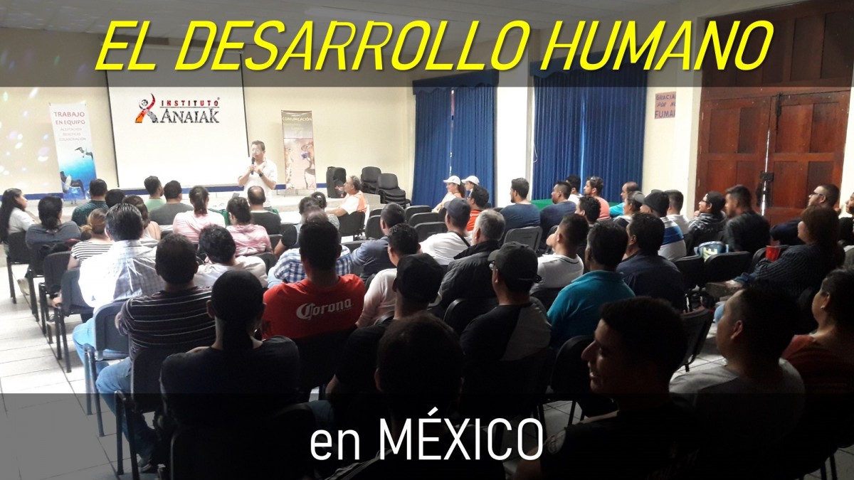EL DESARROLLO HUMANO EN MÉXICO.