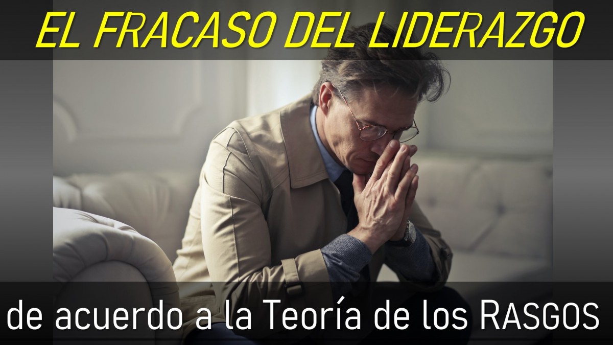 EL FRACASO DEL LIDERAZGO.