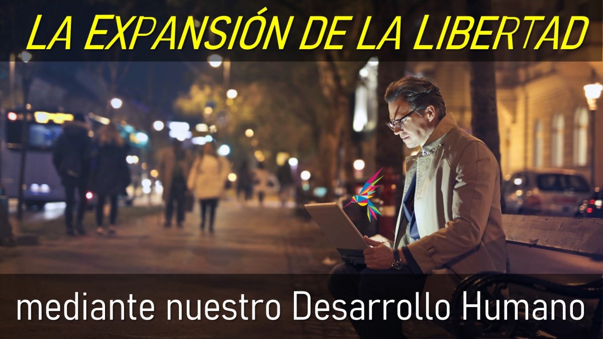 LA EXPANSIÓN DE NUESTRA LIBERTAD.
